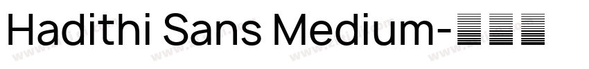 Hadithi Sans Medium字体转换